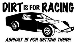 Dirt Is For Racing Modified Decal Sticker 