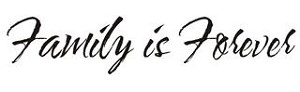 Family is Forever Decal 