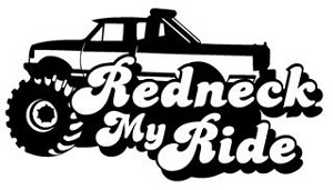 Redneck My Ride Decal Sticker 