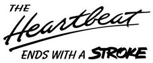 The Heartbeat Ends With A Stroke Decal Sticker 